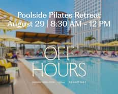 Off Hours: Daybed - Poolside Pilates Retreat at Hilton Tampa Downtown