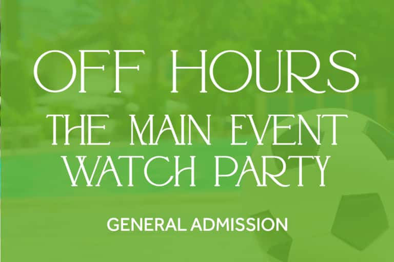 Off Hours - The Main Event Watch Party: Colombia vs. Portugal