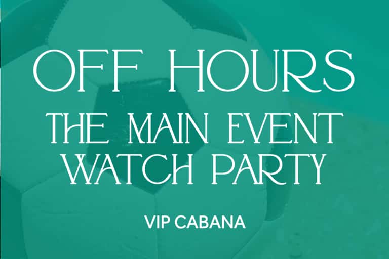 VIP Cabana - Off Hours: The Main Event Watch Party: Colombia vs. Portugal