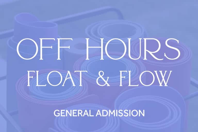 Off Hours - Flow & Float