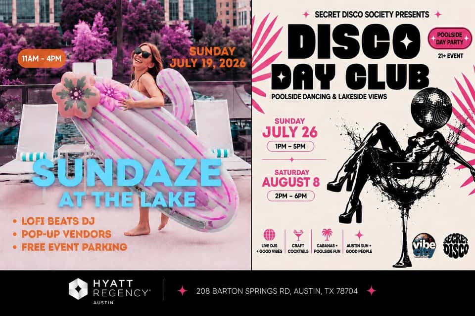 Event promotion for poolside disco day club at Hyatt Regency Austin with summer dates and party details